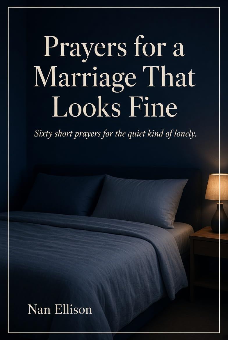 Cover of Prayers for a Marriage That Looks Fine by Nan Ellison